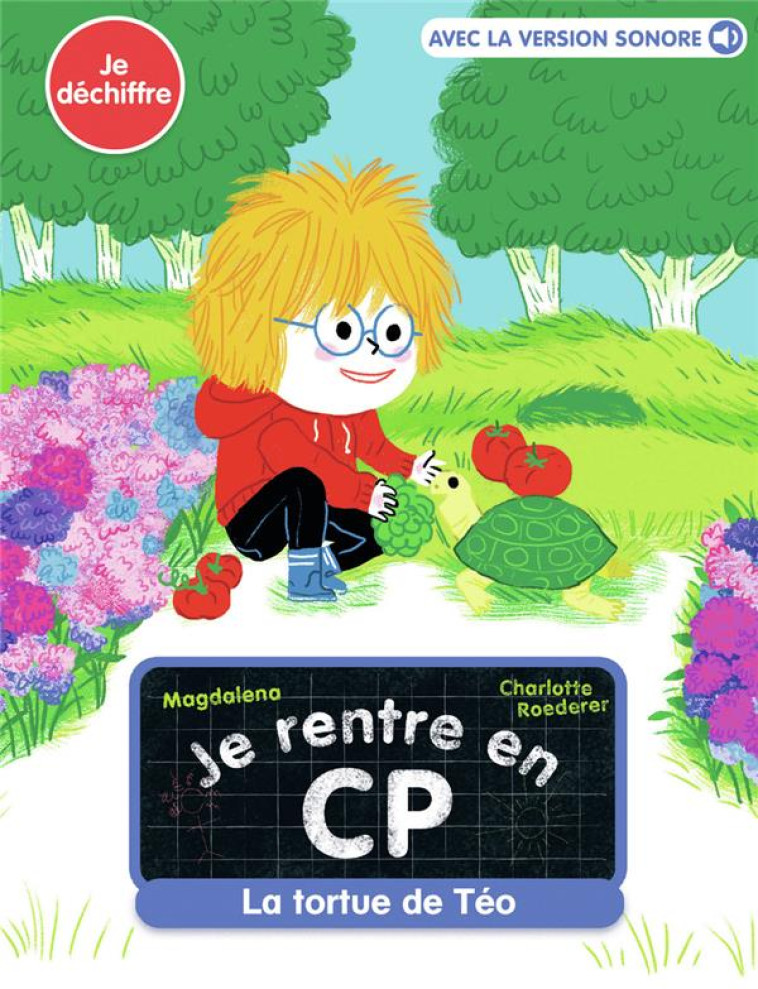 JE RENTRE EN CP -25- JE RENTRE EN CP - 25 - LA TORTUE DE TEO - MAGDALENA/ROEDERER - FLAMMARION