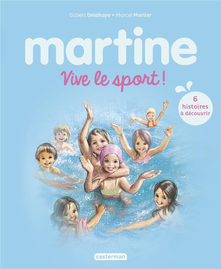 RECUEIL MARTINE - VIVE LE SPORT - DELAHAYE/MARLIER - CASTERMAN