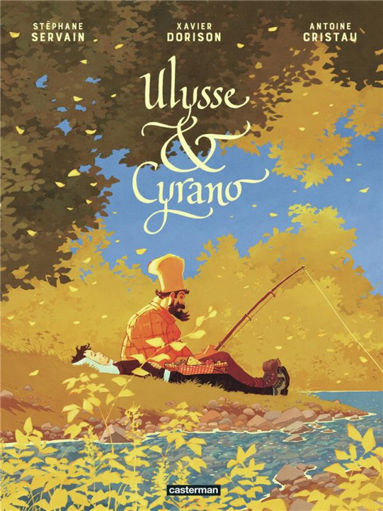 ULYSSE ET CYRANO - CRISTAU/SERVAIN - CASTERMAN