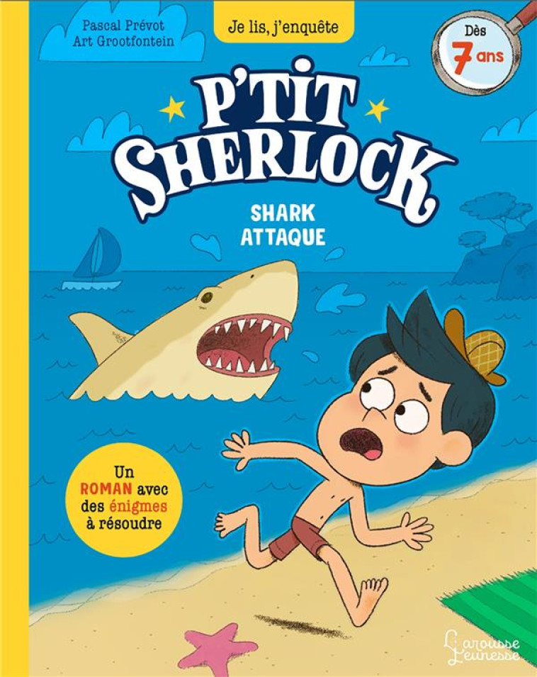 SHARK ATTAQUE ! - P-TIT SHERLOCK - PREVOT/GROOTFONTEIN - LAROUSSE