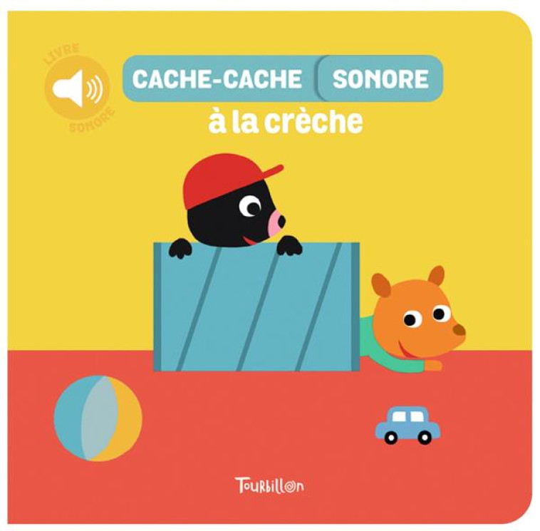 CACHE-CACHE SONORE A LA CRECHE - MANCEAU EDOUARD - TOURBILLON