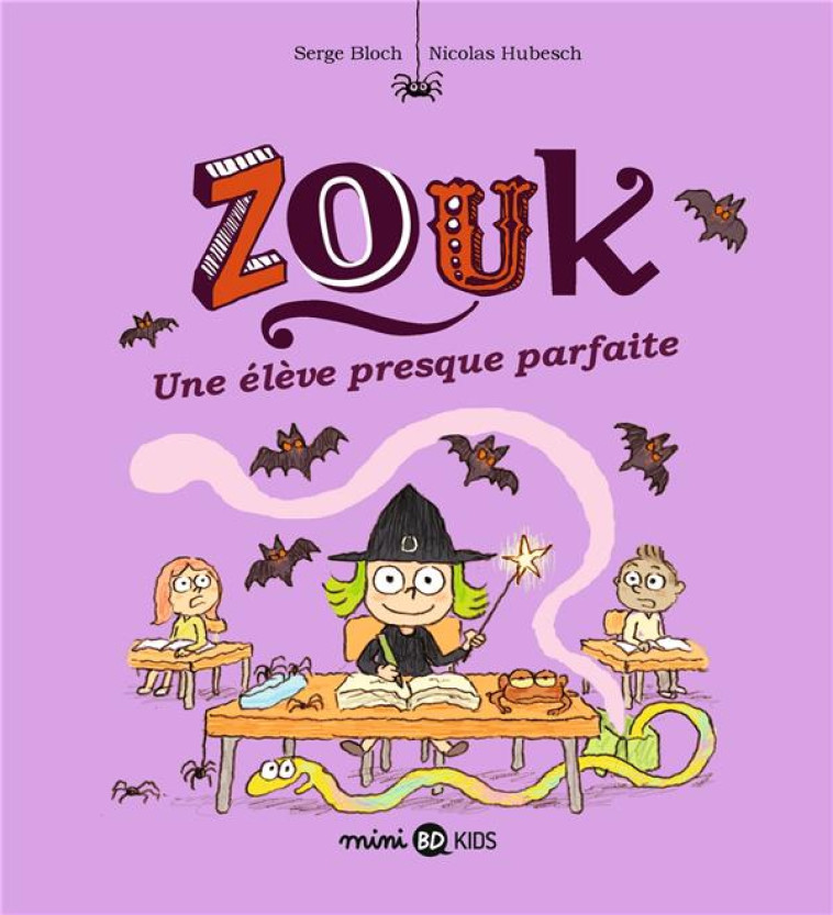 ZOUK, TOME 18 - BLOCH/HUBESCH - BAYARD JEUNESSE