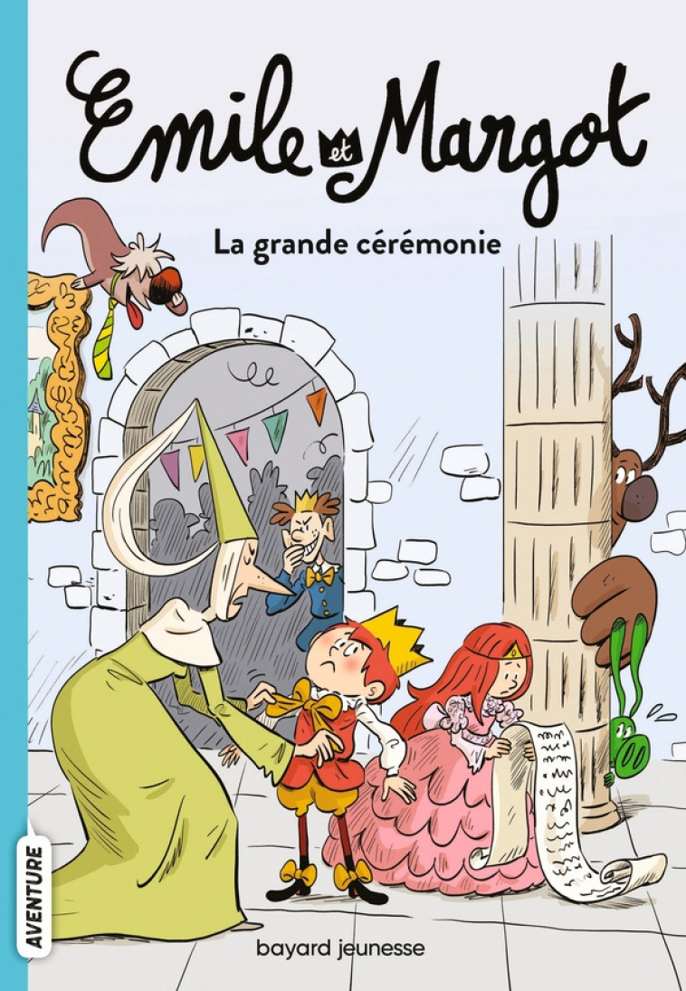 EMILE ET MARGOT, TOME 01 - LA GRANDE CEREMONIE D-ANNIVERSAIRE - MEYZER/DIDIER/MULLER - BAYARD JEUNESSE