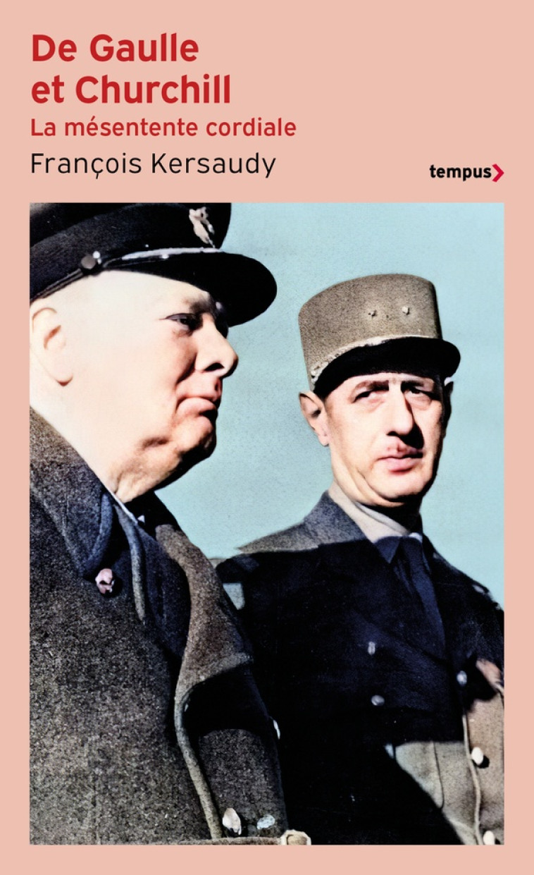 DE GAULLE ET CHURCHILL - KERSAUDY FRANCOIS - PERRIN