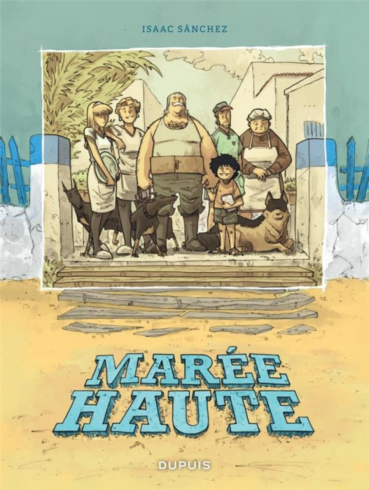 MAREE HAUTE - SANCHEZ ISAAC - DUPUIS