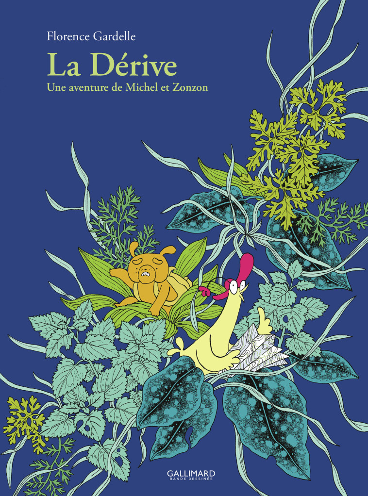 LA DERIVE - UNE AVENTURE DE MICHEL ET ZONZON - Florence Gardelle - GALLIMARD BD