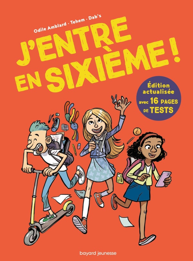 J-ENTRE EN SIXIEME ! 2023-2024 - AMBLARD/TEHEM/DAB-S - BAYARD JEUNESSE