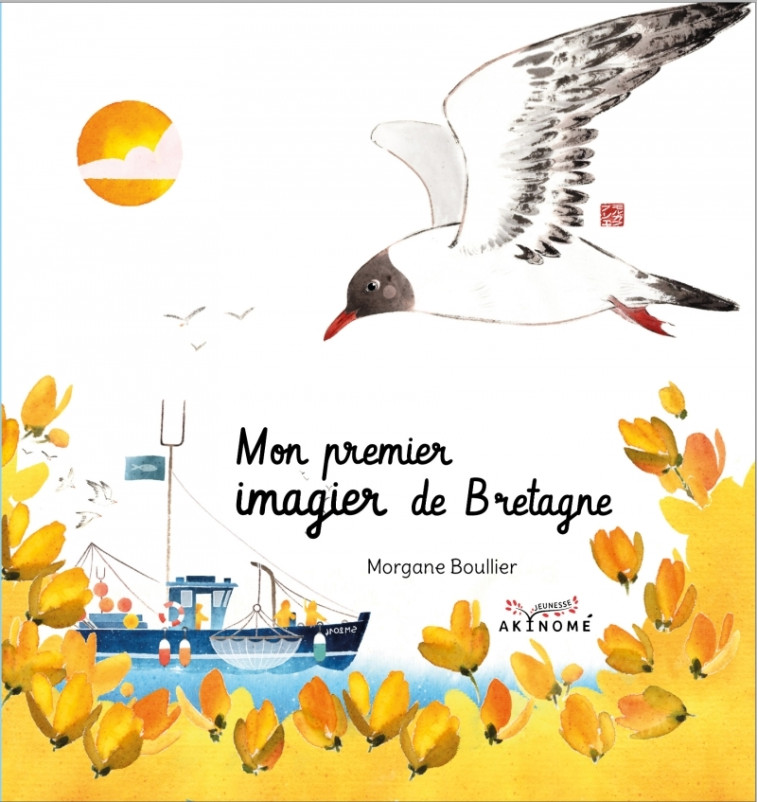 MON PREMIER IMAGIER DE BRETAGNE - Morgane BOULLIER - AKINOME