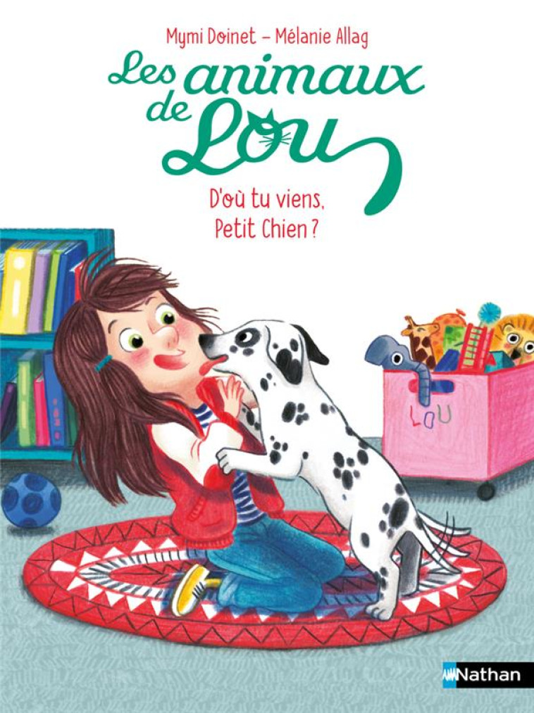 ANIMAUX DE LOU : D-OU TU VIENS, PETIT CHIEN ? - DOINET/ALLAG - CLE INTERNAT