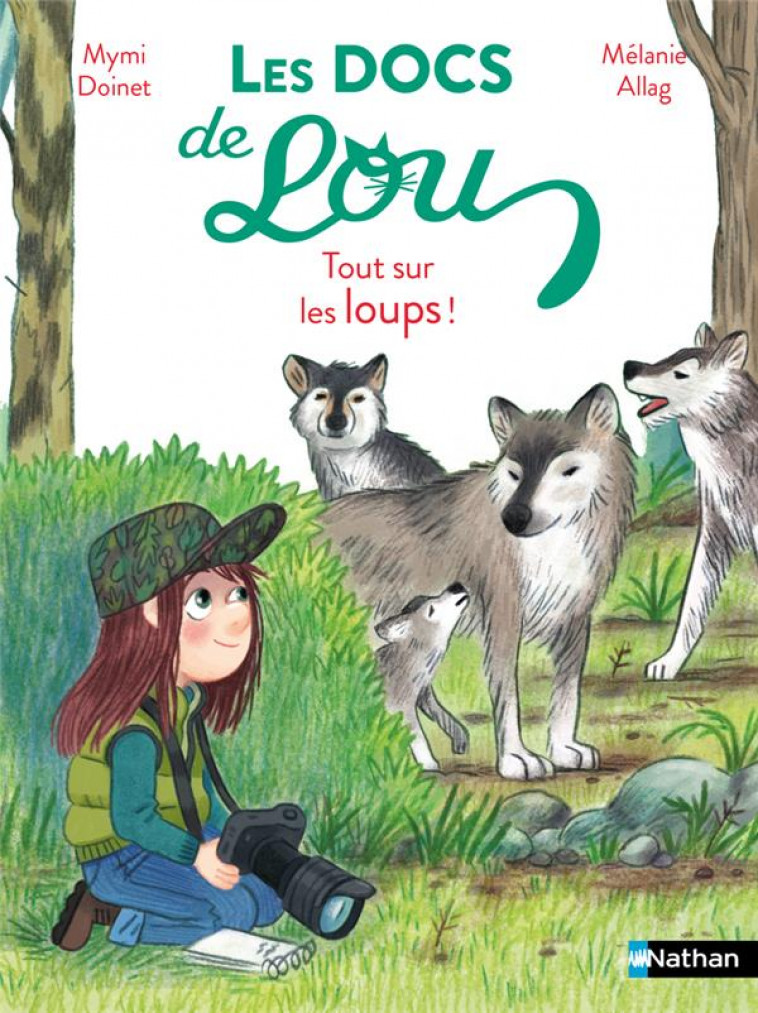 LES DOCS DE LOU : TOUT SUR LES LOUPS ! - ALLAG/DOINET - CLE INTERNAT