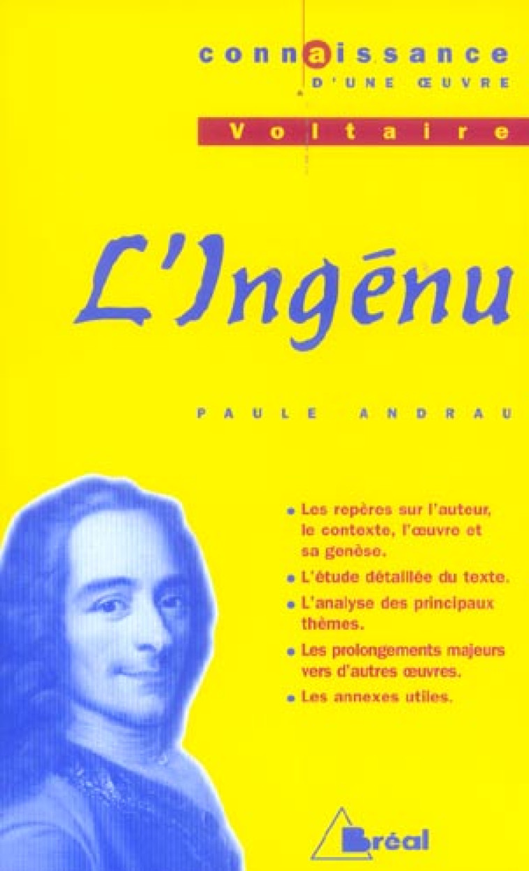 L'INGENU, DE VOLTAIRE - ANDRAU - BREAL