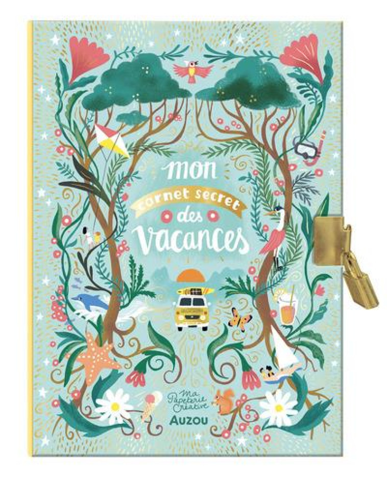 MA PAPETERIE CREATIVE - MON CARNET SECRET DES VACANCES - FAURE ANTONIN - NC