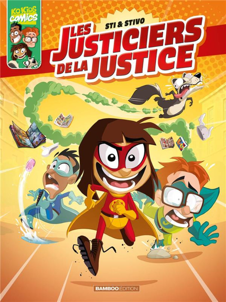 LES JUSTICIERS DE LA JUSTICE - LES JUSTICIERS DE LA JUSTICE - TOME 01 - STI/STIVO - BAMBOO