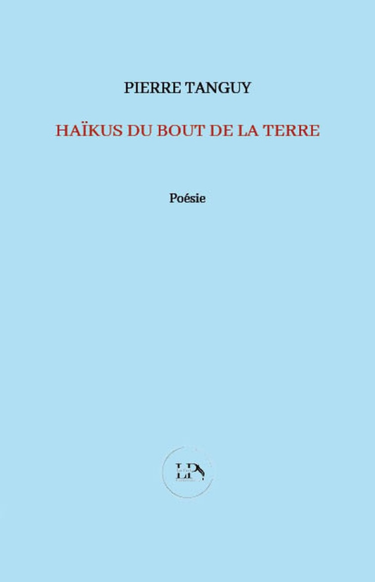 HAIKUS DU BOUT DE LA TERRE - TANGUY - PART COMMUNE