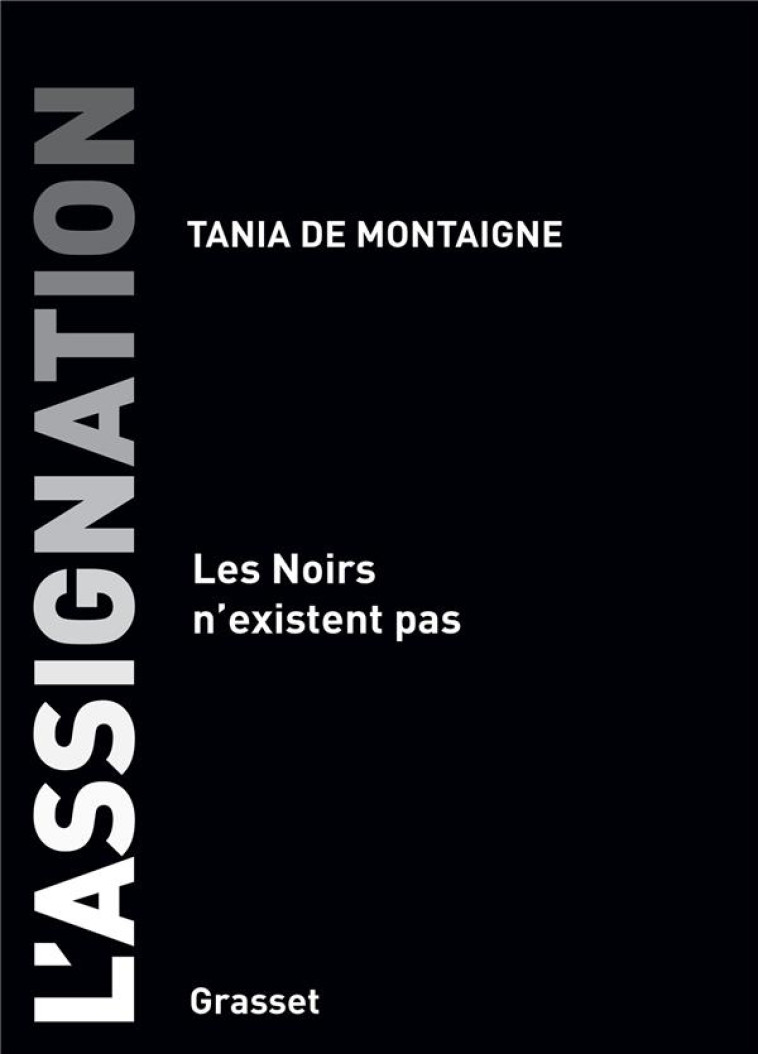 L-ASSIGNATION - MONTAIGNE TANIA - GRASSET