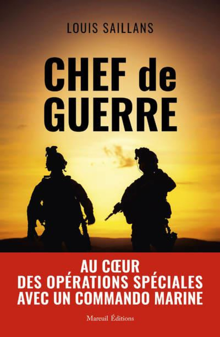 CHEF DE GUERRE - SAILLANS, LOUIS - MAREUIL