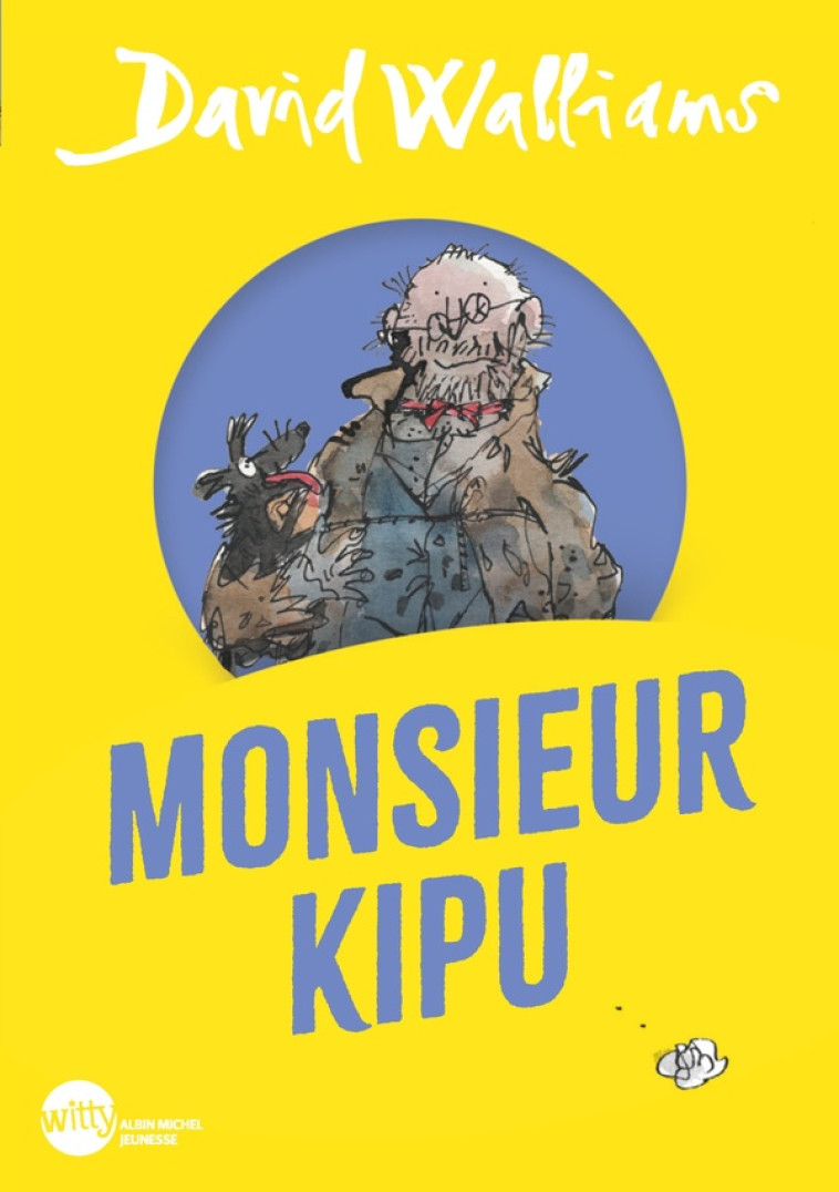 MONSIEUR KIPU (EDITION 2024 - POCHE) - WALLIAMS/BLAKE - ALBIN MICHEL