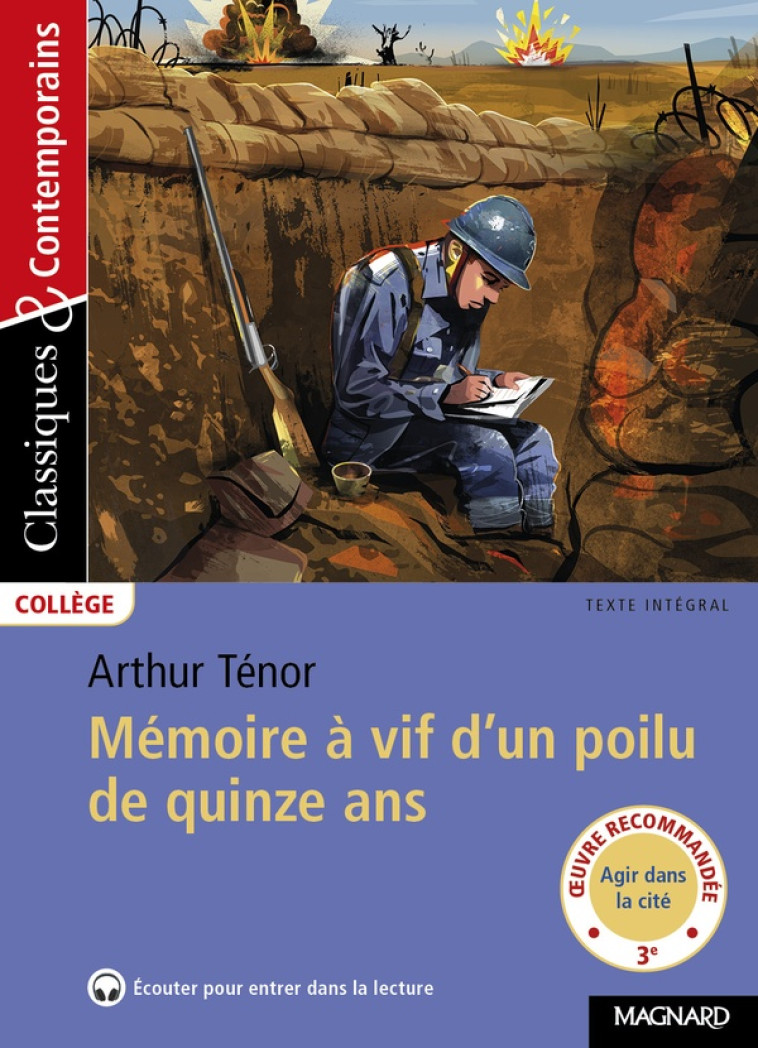 MEMOIRES A VIF D-UN POILU DE QUINZE ANS - CLASSIQUES & CONTEMPORAINS - TENOR/MALTERE - MAGNARD