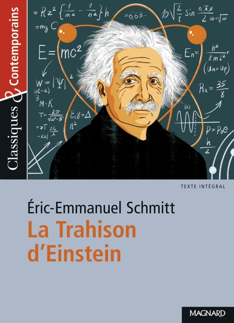 LA TRAHISON D EINSTEIN - CLASSIQUES ET CONTEMPORAINS - SCHMITT/SUDRET - MAGNARD