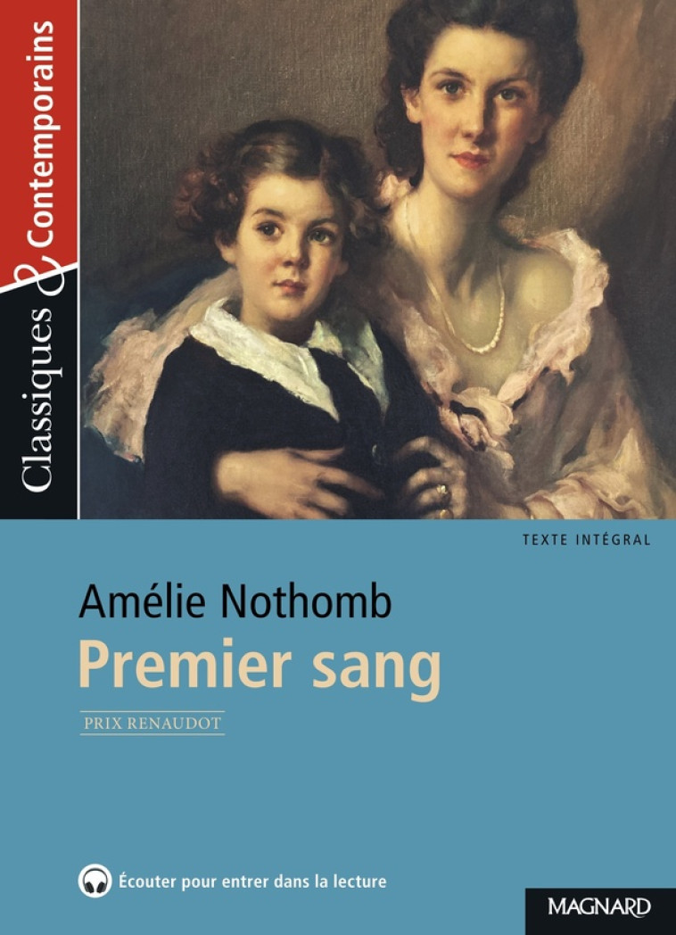 PREMIER SANG - CLASSIQUES ET CONTEMPORAINS - NOTHOMB/ZOLYNSKI - MAGNARD