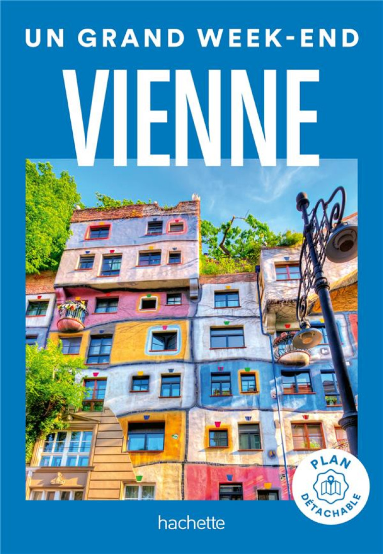 VIENNE GUIDE UN GRAND WEEK-END - COLLECTIF - HACHETTE