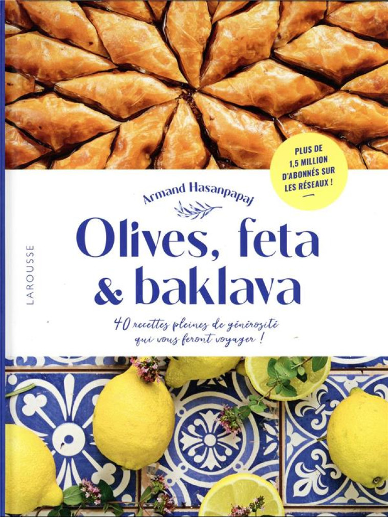 FETA, BAKLAVA & FAMILIA - HASANPAPAJ/DETRAZ - LAROUSSE