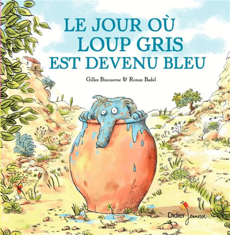 LE JOUR OU LOUP GRIS EST DEVENU BLEU POCHE - BIZOUERNE/BADEL - DIDIER