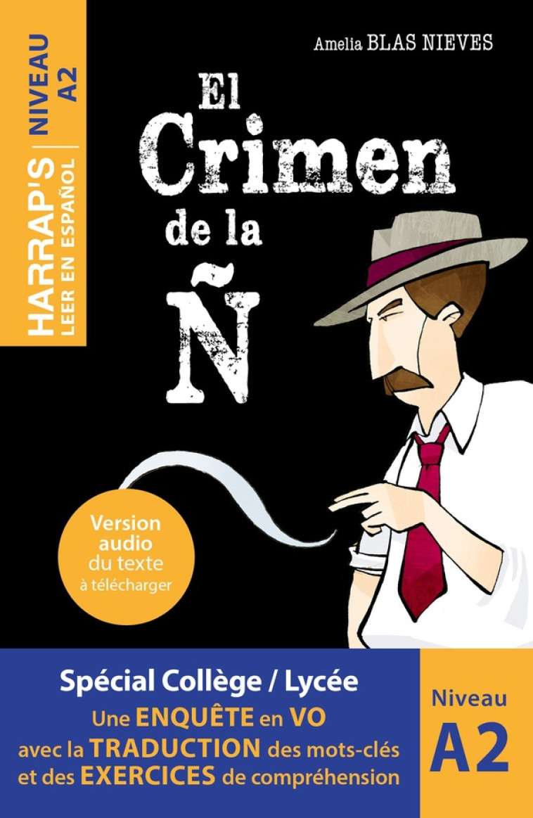 LEER EN ESPANOL - EL CRIMEN DE LA N - LECTURAS GRADUADAS A2 - COLLECTIF - LAROUSSE