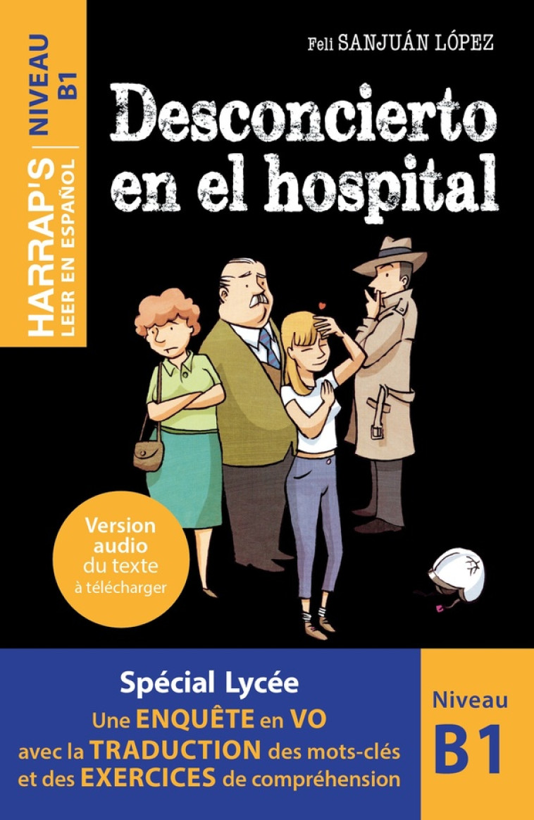 LEER EN ESPANOL - DESCONCIERTO EN EL HOSPITAL - LECTURAS GRADUADAS B1 - COLLECTIF - LAROUSSE