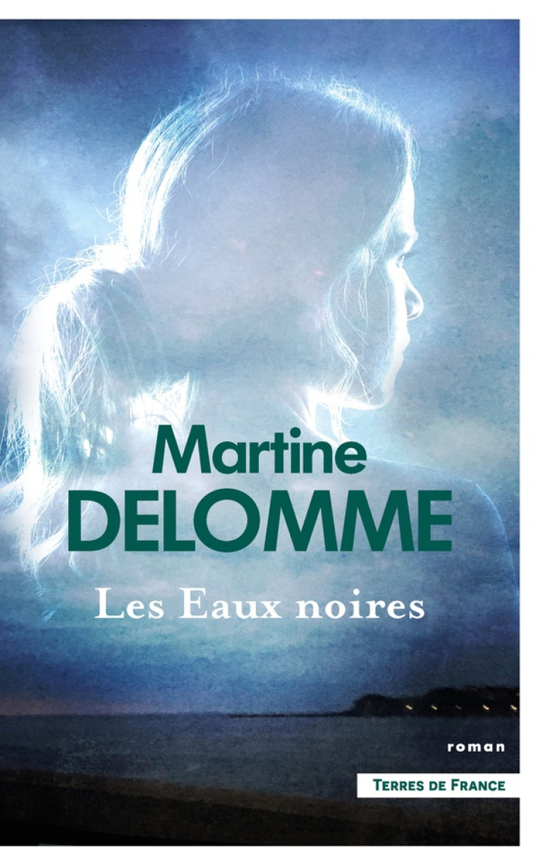 LES EAUX NOIRES - DELOMME MARTINE - PRESSES CITE