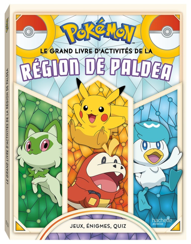 POKEMON - LE GRAND LIVRE D-ACTIVITE DE LA REGION DE PALDEA - LIVRE D-ACTIVITES - THE POKEMON COMPANY - HACHETTE