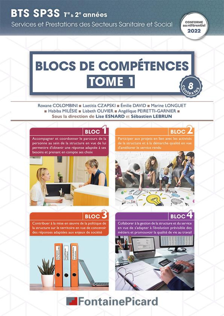 BLOCS DE COMPETENCES 1 A 4 - TOME 1 BTS SP3S - COLOMBINI - CZAPSKI - FONTAINE PICARD