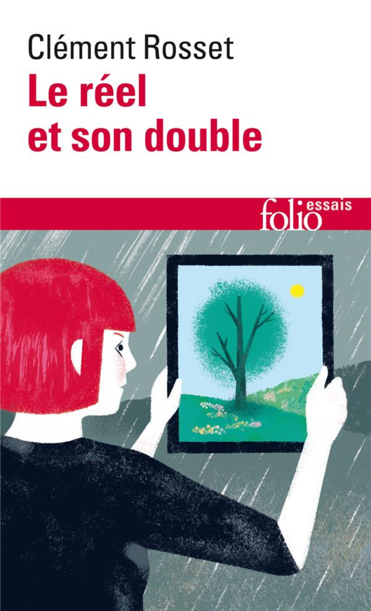 LE REEL ET SON DOUBLE - ROSSET  CLEMENT - GALLIMARD