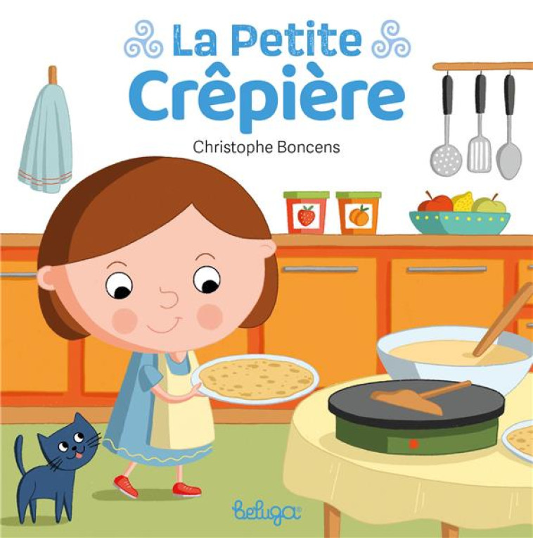 LA PETITE CREPIERE - BONCENS CHRISTOPHE - BELUGA