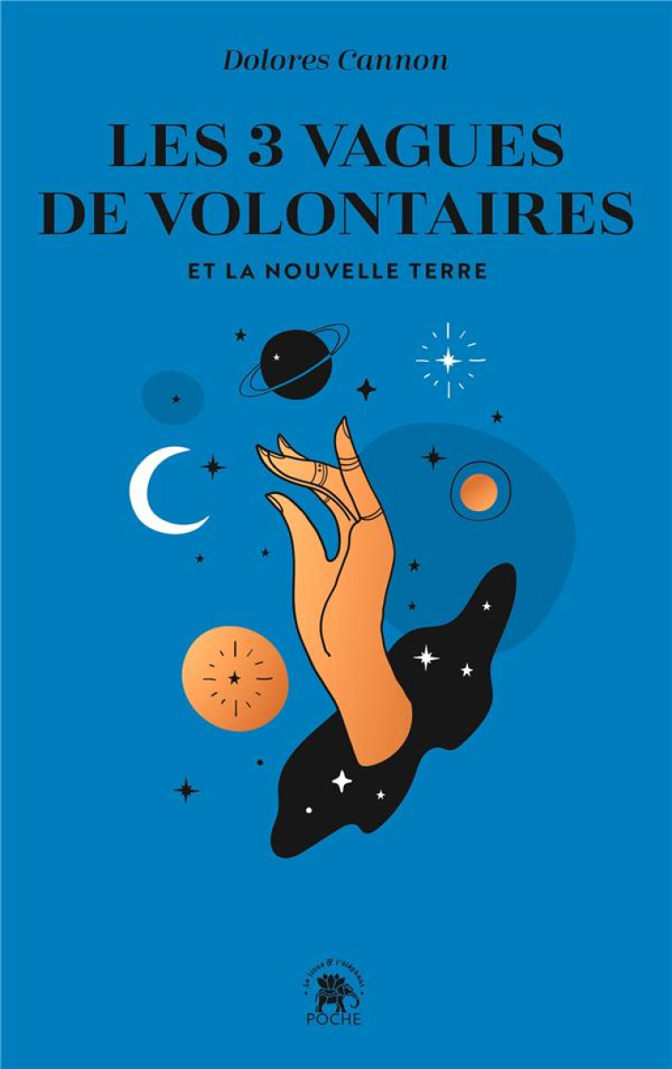 LES TROIS VAGUES DE VOLONTAIRES ET LA NOUVELLE TERRE - CANNON  DOLORES - HACHETTE