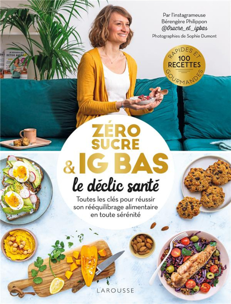 LE DECLIC ZERO SUCRE ET IG BAS - DUMONT/PHILIPPON - LAROUSSE