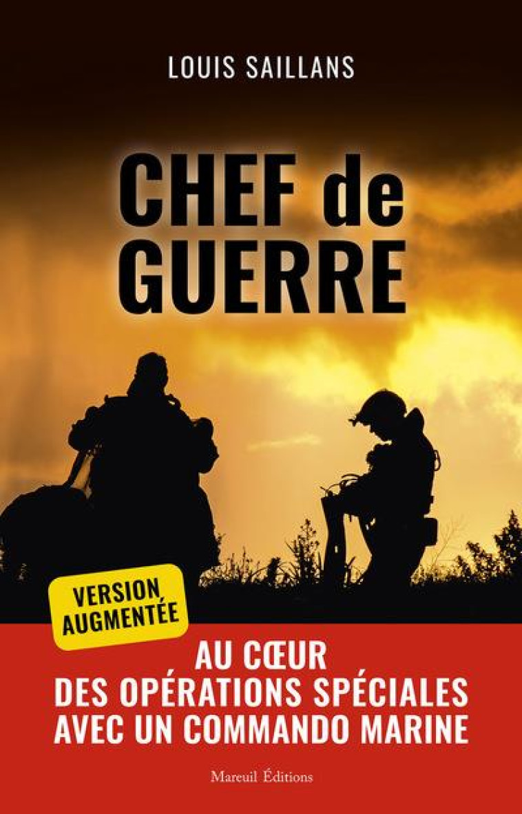 CHEF DE GUERRE, VERSION AUGMENTEE - SAILLANS, LOUIS - MAREUIL