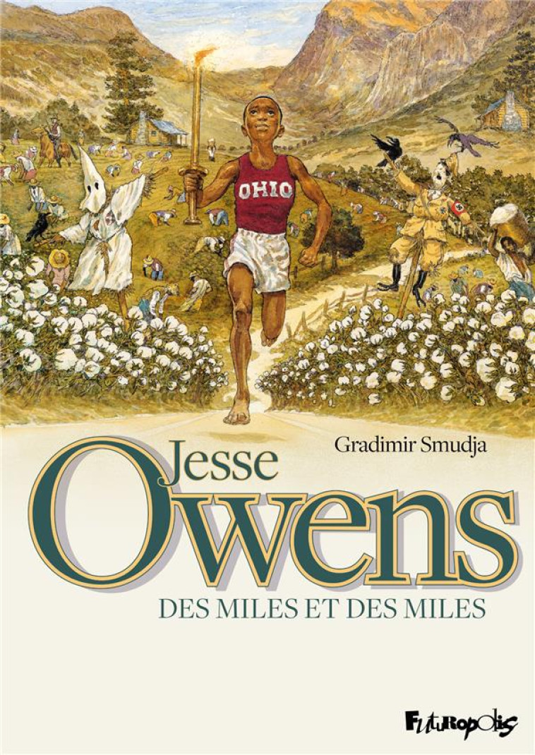 JESSE OWENS, DES MILES ET DES MILES - SMUDJA GRADIMIR - GALLISOL