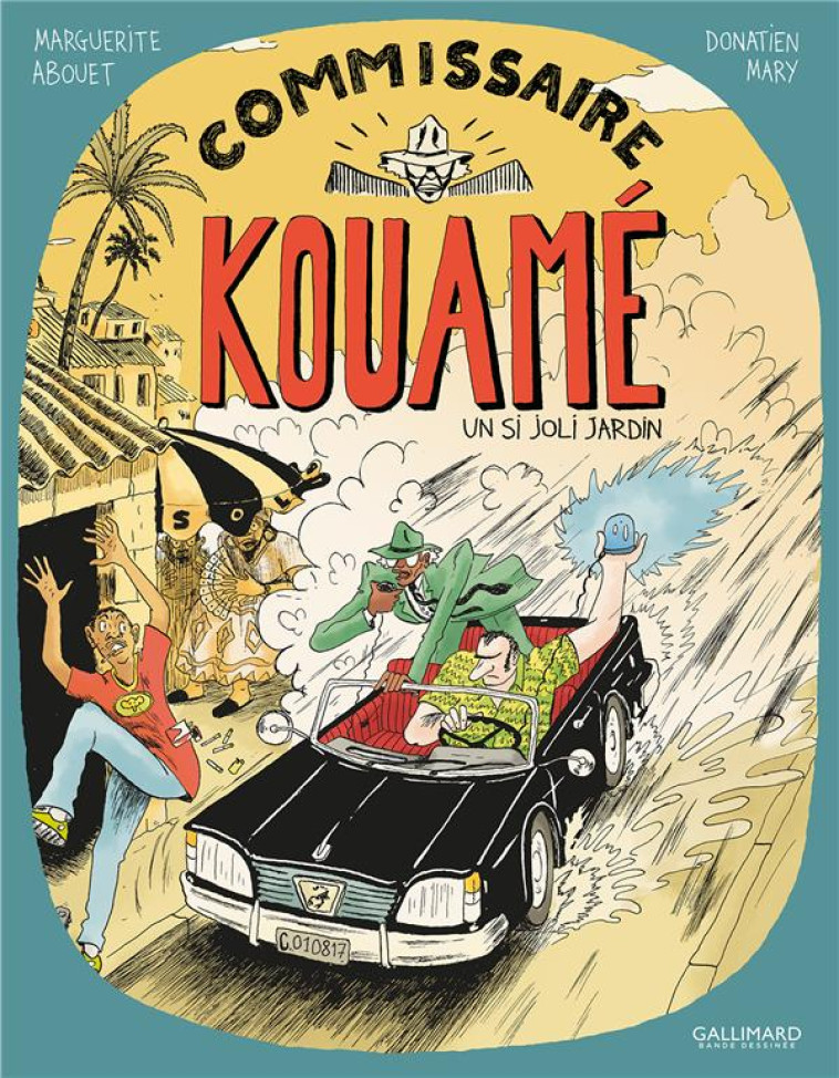 COMMISSAIRE KOUAME - ABOUET/MARY - Gallimard