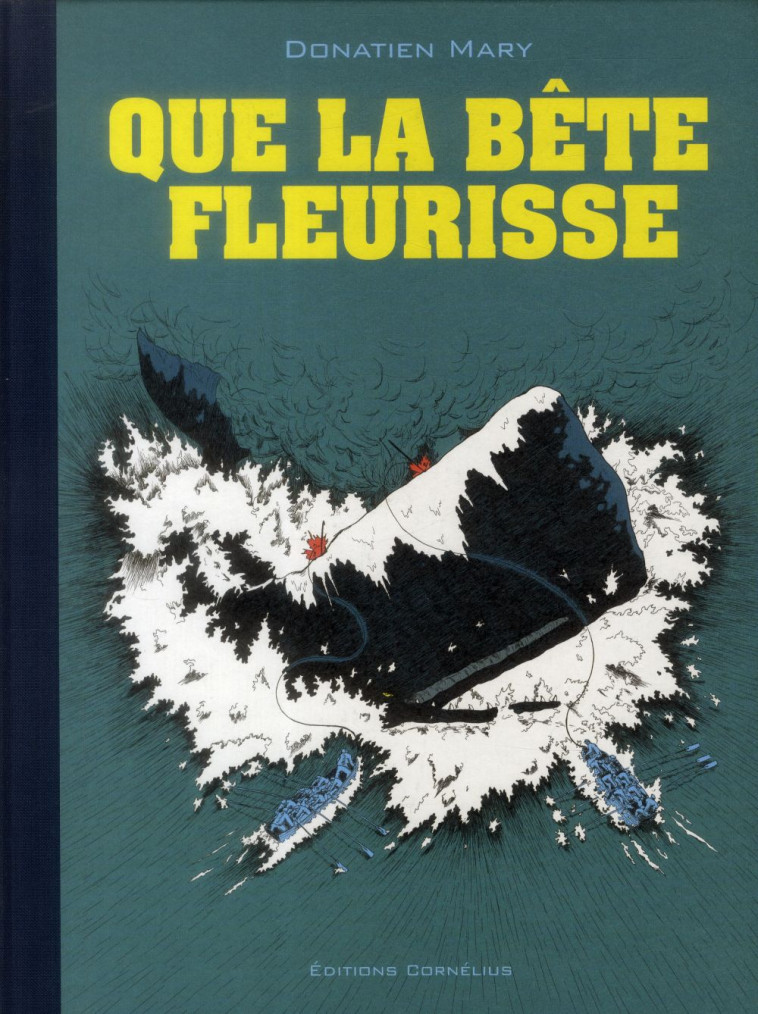 QUE LA BETE FLEURISSE - MARY DONATIEN - Cornélius