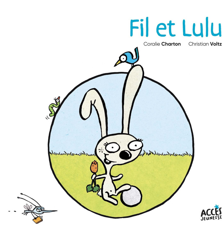 Fil et Lulu - CHARTON Coralie, Voltz Christian - ACCES