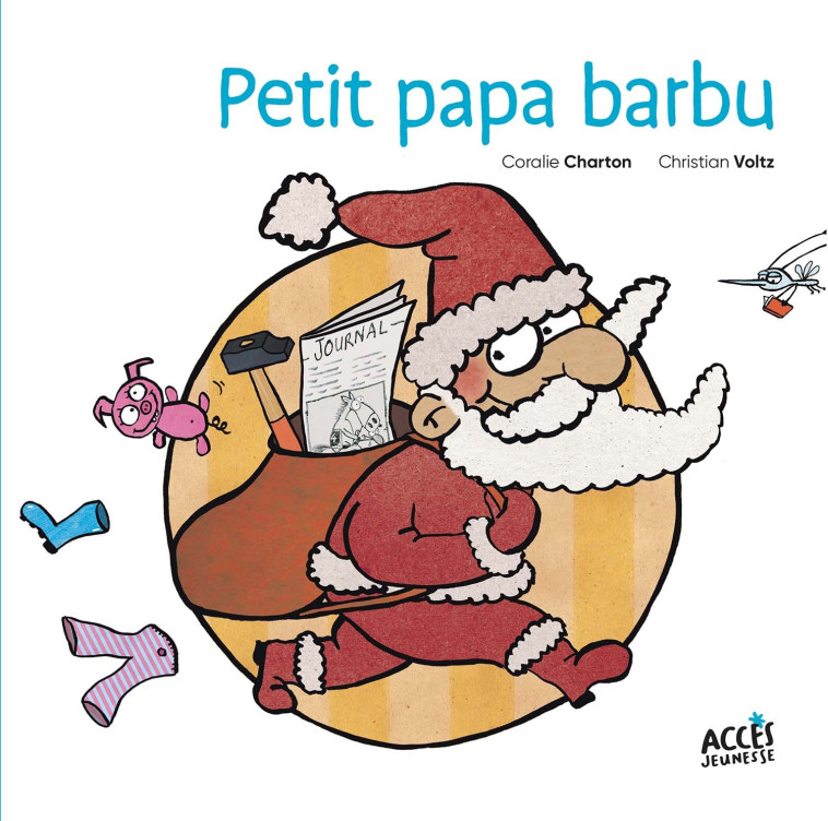 Petit papa barbu - CHARTON Coralie, Voltz Christian - ACCES