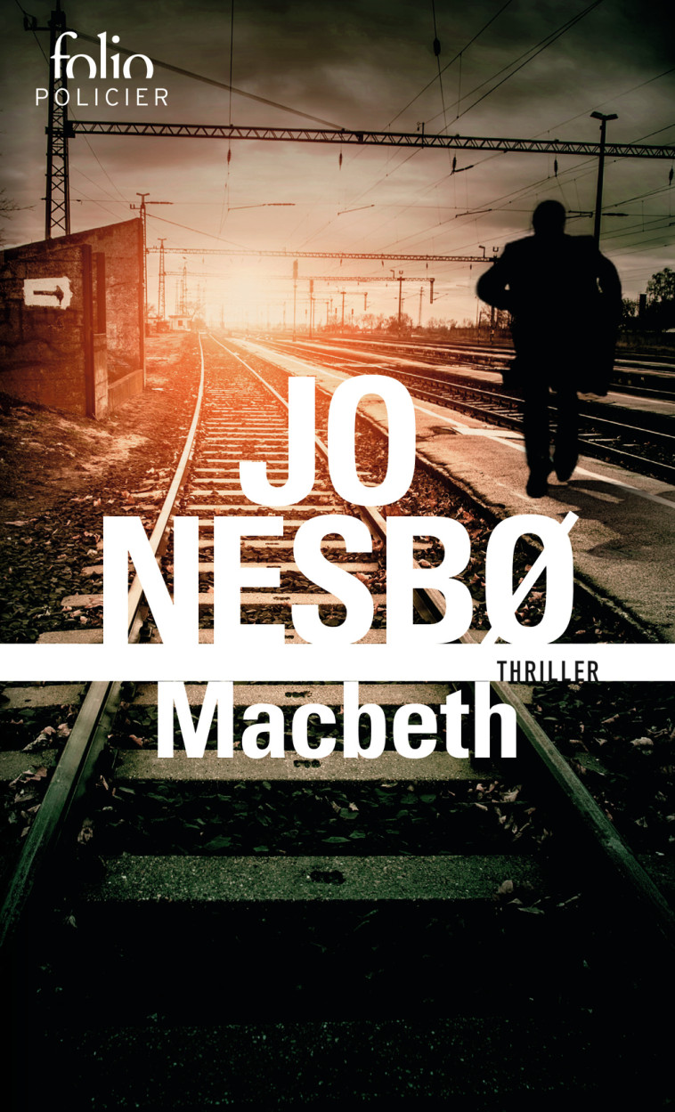 Macbeth - Nesbø Jo, Romand-Monnier Céline - FOLIO