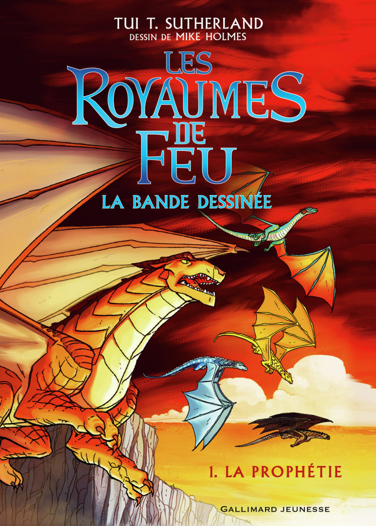 Les Royaumes de Feu - Sutherland Tui T., Holmes Mike, Rubio-Barreau Vanessa - GALLIMARD JEUNE