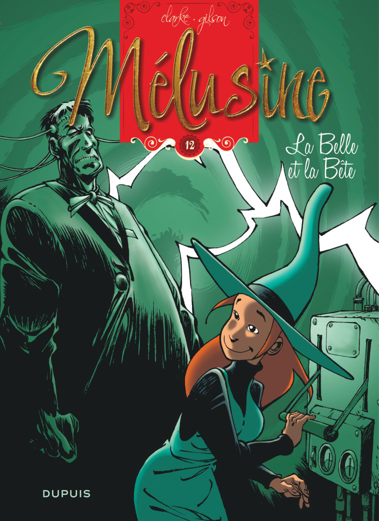 Mélusine - Tome 12 - La Belle et la bête (réédition) - Clarke Clarke, GILSON GILSON - DUPUIS