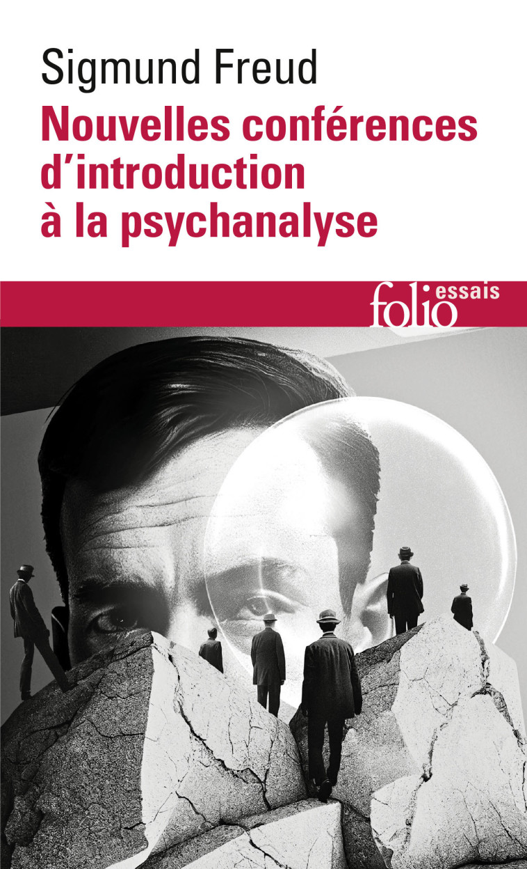 NOUVELLES CONFERENCES D-INTRODUCTION A LA PSYCHANALYSE - Sigmund Freud - FOLIO