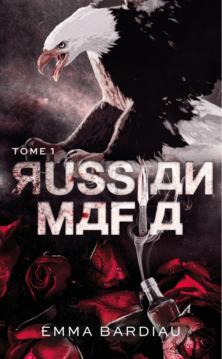 Russian Mafia - Tome 1 - Bardiau Emma - HACHETTE HLAB