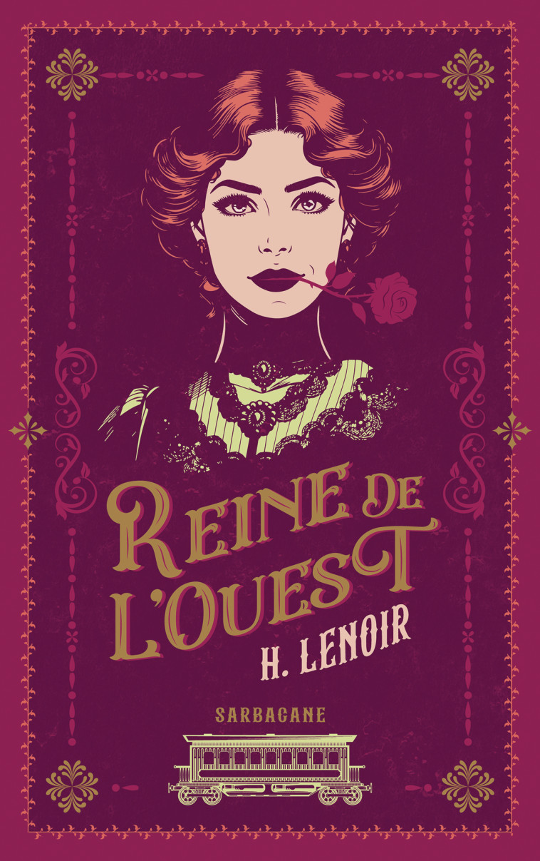 Reine de l'Ouest - H LENOIR , Lenoir H - SARBACANE