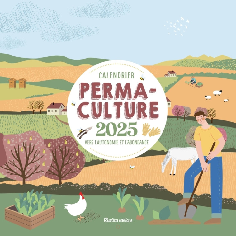 CALENDRIER MURAL PERMACULTURE 2025 - ELGER ROBERT - RUSTICA