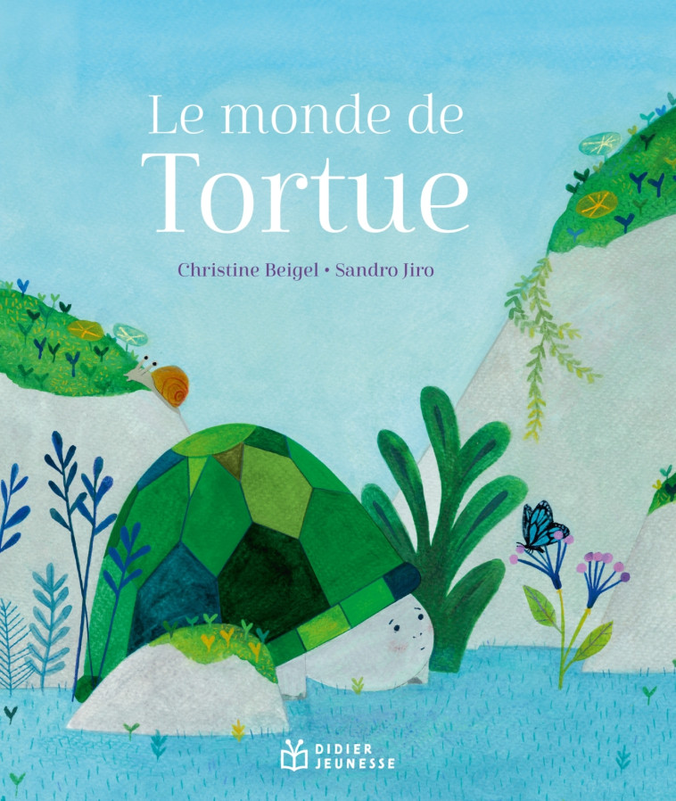 Le monde de Tortue - Beigel Christine, JIRO Sandro - DIDIER JEUNESSE